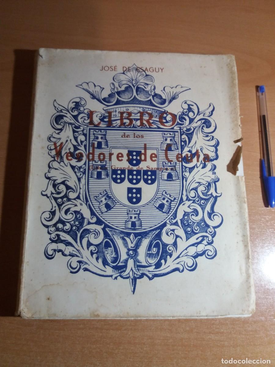 Libros de segunda mano: LIBRO DE LOS VEEDORES DE CEUTA. JOS&Eacute; DE ESAGUY - Foto 1