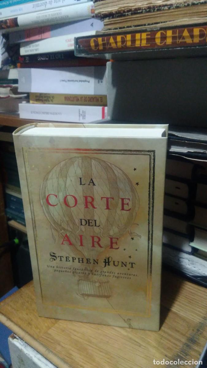 Libros de segunda mano: LA CORTE DEL AIRE, STEPHEN HUNT, ED. ONIRO - Foto 1