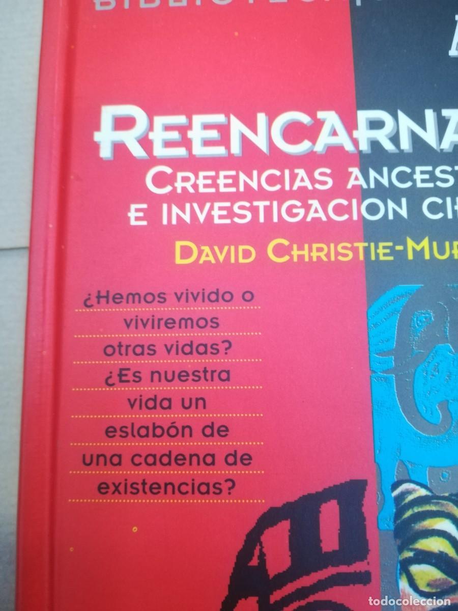 Libros de segunda mano: REENCARNACION CREENCIAS ANCESTRALES E INVESTIGACION CIENTIFICA / / D C MURRAY / A&Ntilde;O CE - Foto 3