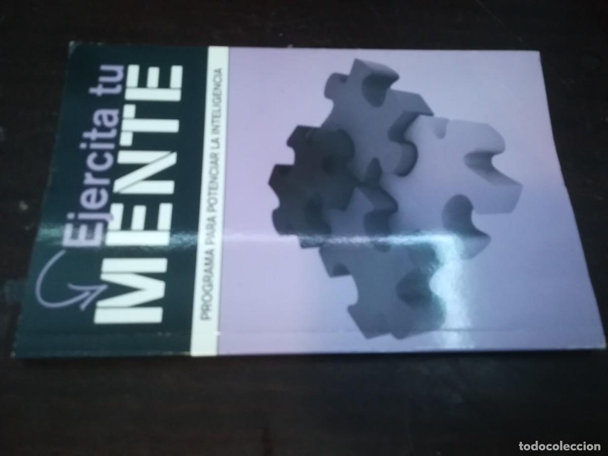 Libros de segunda mano: EJERCITA TU MENTE / CONS254 / PROGRAMA POTENCIAR INTELIGENCIA - Foto 1