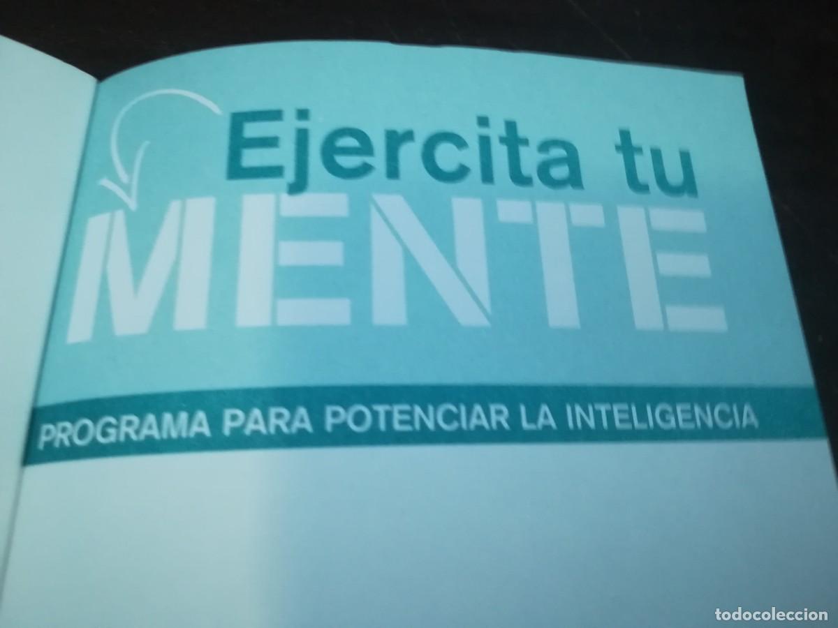 Libros de segunda mano: EJERCITA TU MENTE / CONS254 / PROGRAMA POTENCIAR INTELIGENCIA - Foto 2