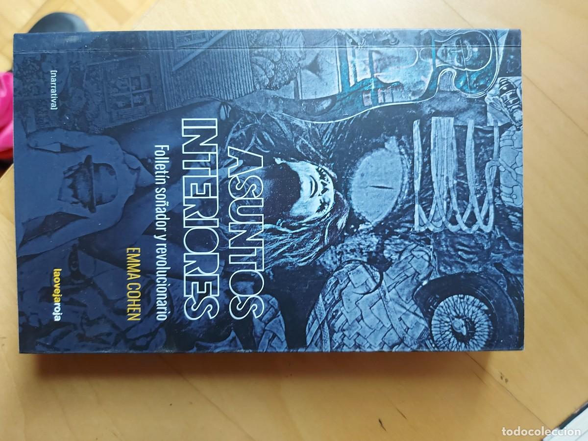 Libros de segunda mano: ASUNTOS INTERIORES EMMA COHEN - Foto 1