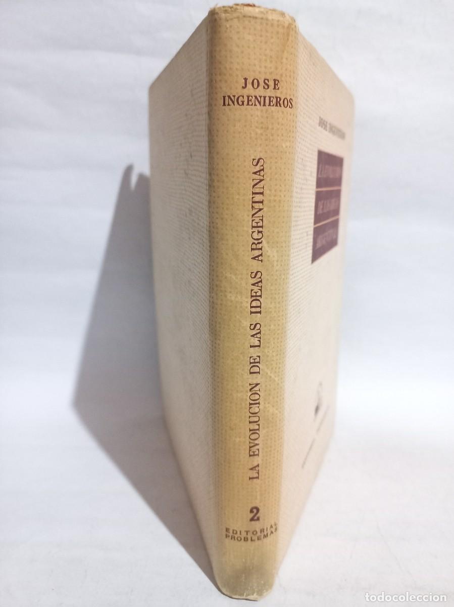 Libros de segunda mano: Jos&eacute; Ingenieros - La Evoluci&oacute;n de las Ideas Argentinas - 1946 - Foto 2