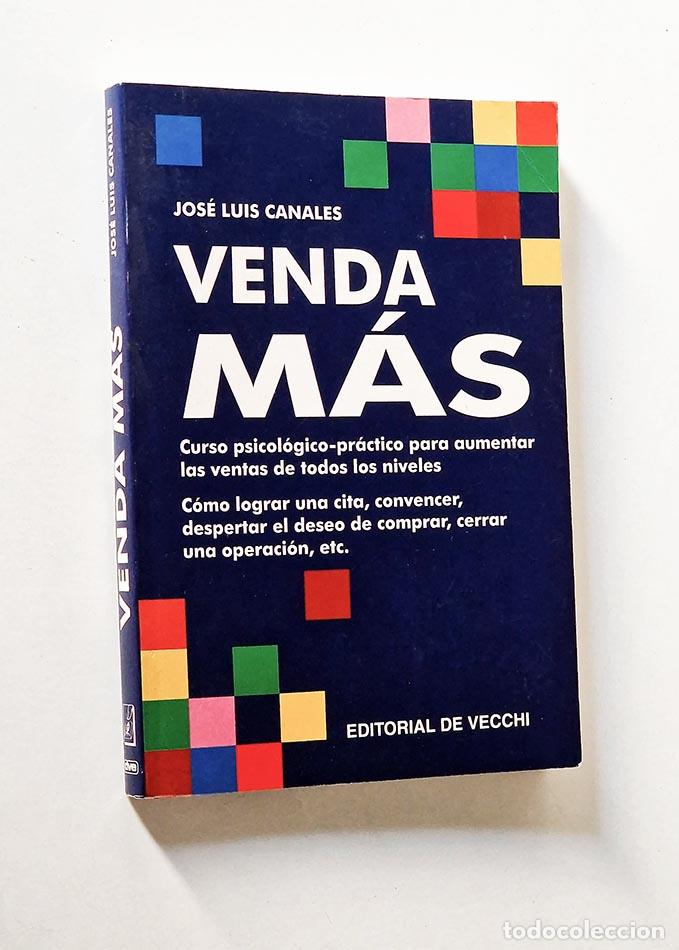Gebrauchte B&uuml;cher: VENDA M&Aacute;S. Curso psicol&oacute;gico-pr&aacute;ctico para aumentar las ventas de todos los niveles. - CANALES, Jos&eacute;