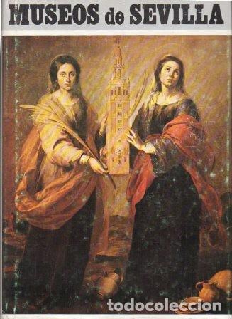 Libros de segunda mano: MUSEOS DE SEVILLA - A-LSEV-3393 - Foto 1
