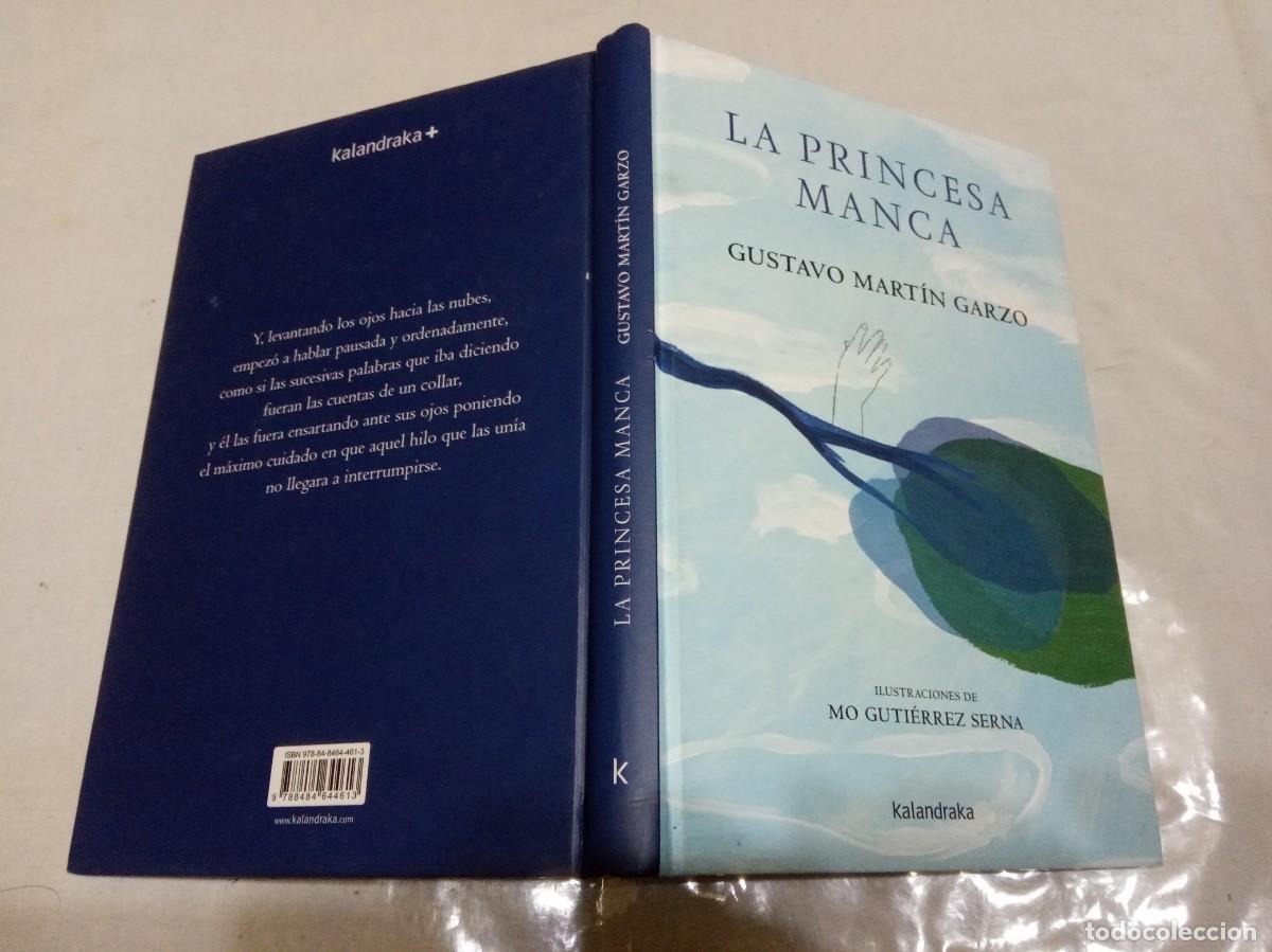 Libros de segunda mano: LA PRINCESA MANCA.-GUSTAVO MARTIN GARZO. - Foto 2