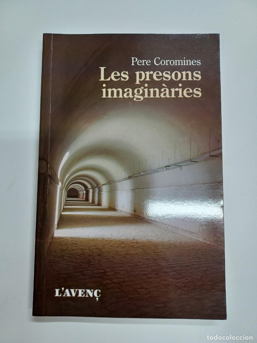 Libros de segunda mano: COROMINES, PERE. LES PRESONS IMAGIN&Agrave;RIES - Foto 1