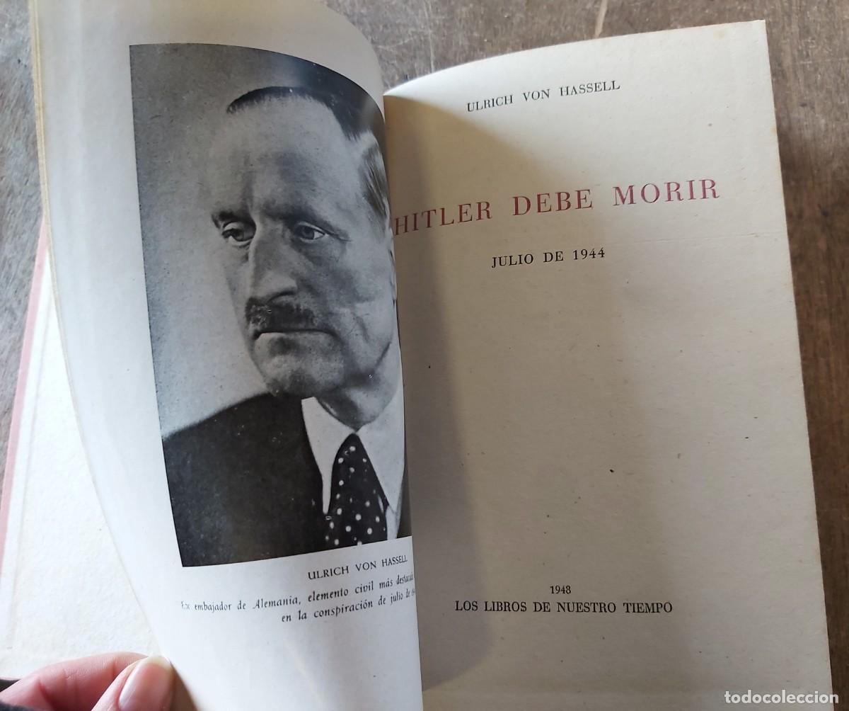 Libros de segunda mano: Hitler debe morir, 1948, Ulrich Von Hassell - Foto 4