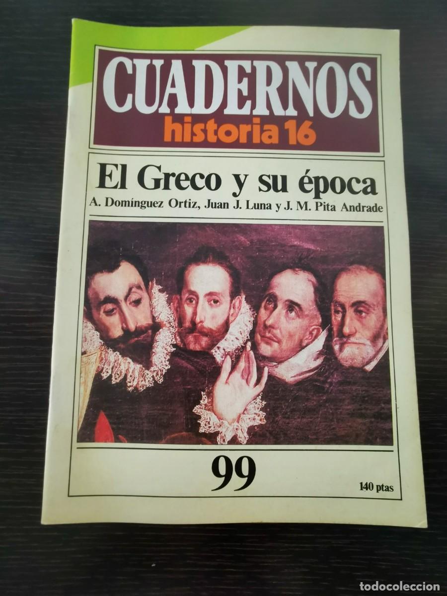 Libros de segunda mano: CUADERNOS HISTORIA 16. 99: El Greco y su &eacute;poca - Foto 1