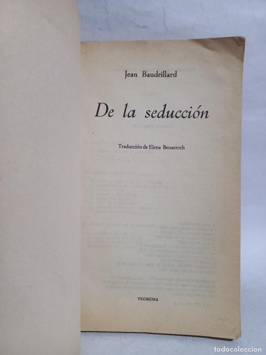 Libros de segunda mano: Jean Baudrillard - De la Seducci&oacute;n - Primera edici&oacute;n en espa&ntilde;ol - 1991 - Foto 3