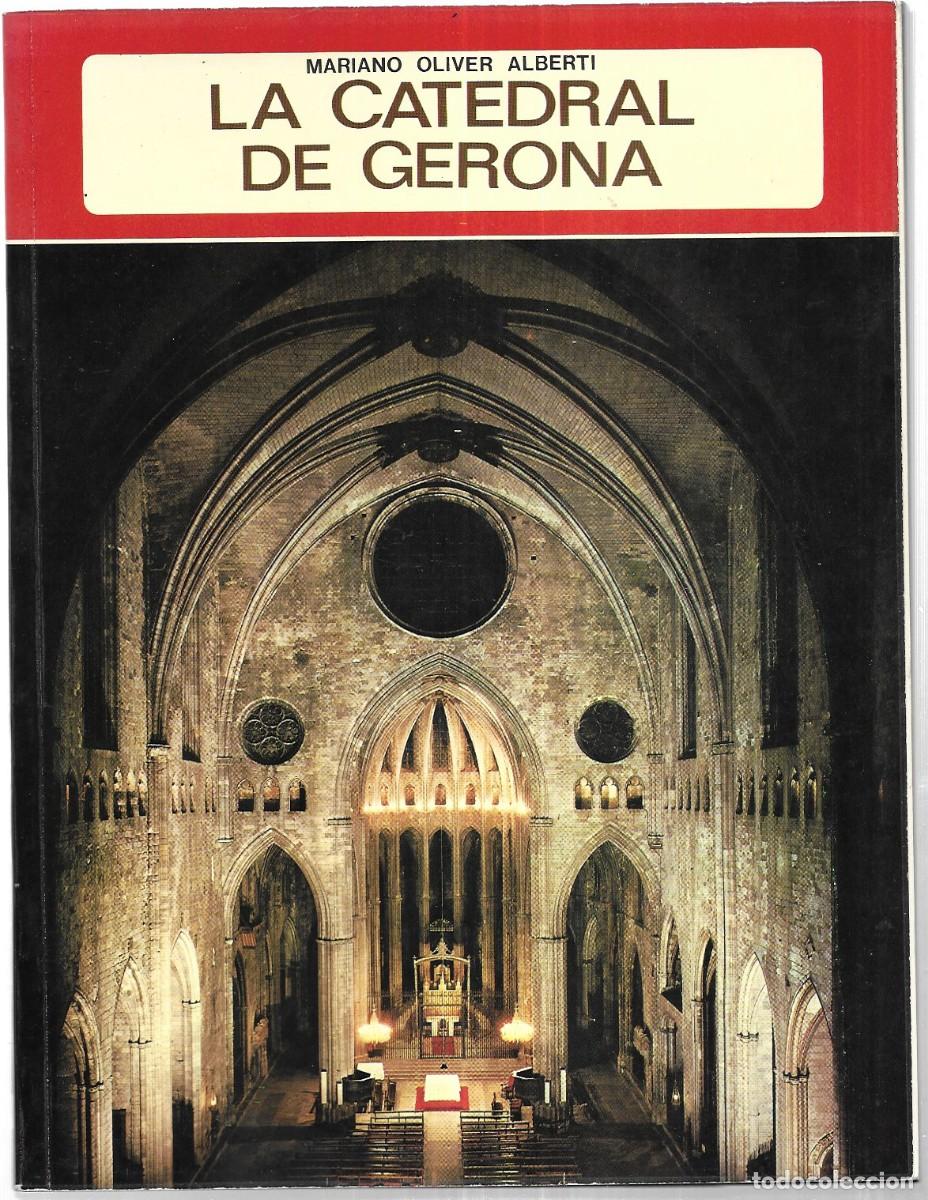 Libros de segunda mano: Mariano Oliver Alberti . La catedral de Gerona - Foto 1