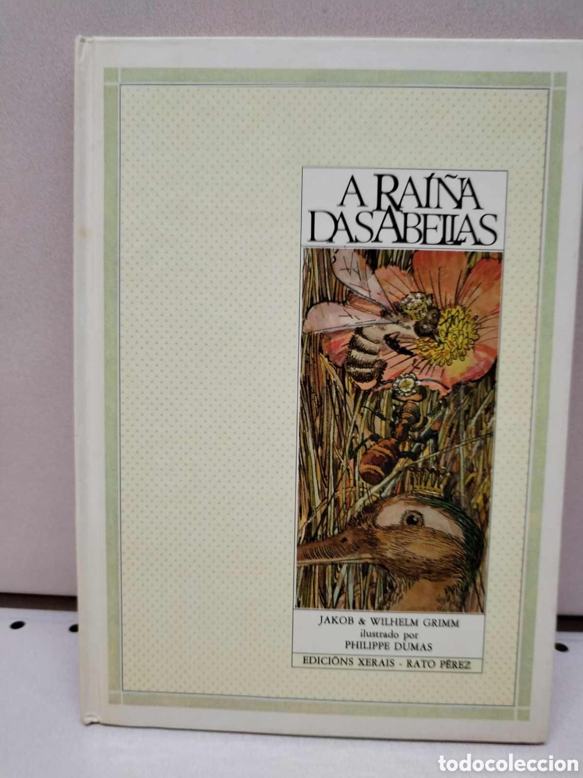 Libros de segunda mano: A RA&Iacute;&Ntilde;A DAS ABELLAS - JAKOB & WILHELM GRIMM - Foto 1