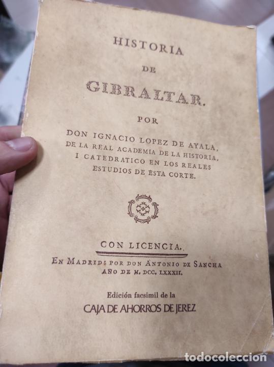 Libros de segunda mano: Historia de Gibraltar.- L&oacute;pez de Ayala, Ignacio. facs&iacute;mil. - Foto 1