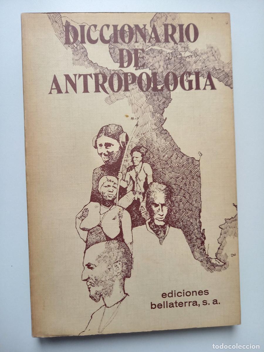 Libros de segunda mano: DICCIONARIO DE ANTROPOLOGIA. Ediciones Bellaterra - Foto 1