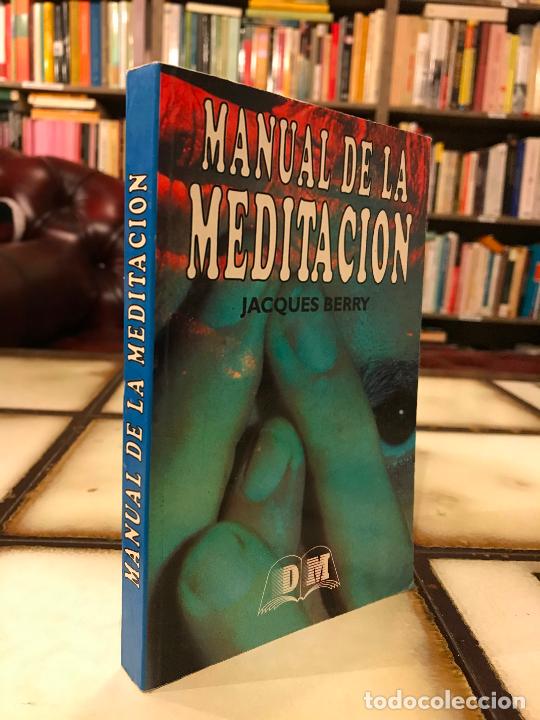 Libros de segunda mano: Manual de la meditaci&oacute;n. Jacques Berry. PEDIDO M&Iacute;NIMO 5&euro; - Foto 1
