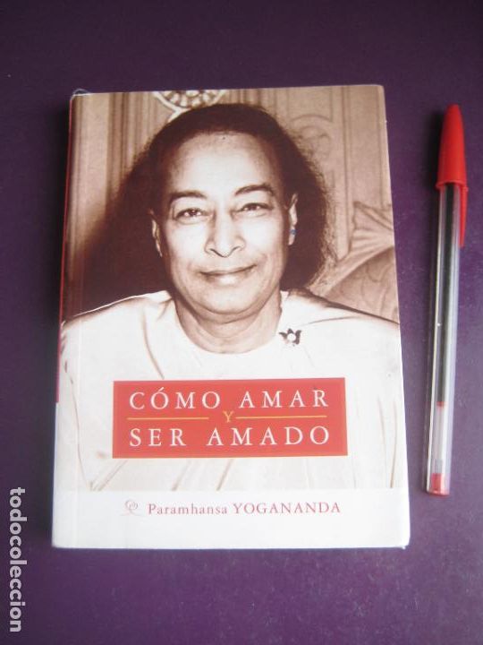 Libros de segunda mano: COMO AMAR Y SER AMADO - PARAMHANSA YOGANANDA - ANANDA 2009 - YOGUI GURU INDIA - Foto 1