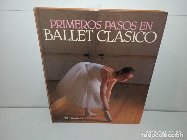 Libros de segunda mano: Libro primeros pasos en ballet cl&aacute;sicos Parramon Ediciones 1985 - Foto 1