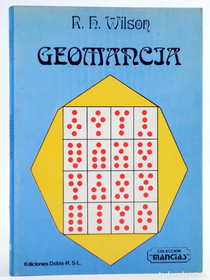 Libros de segunda mano: GEOMANCIA (R.H. Wilson) Doble R, 1982. OFRT - Foto 1