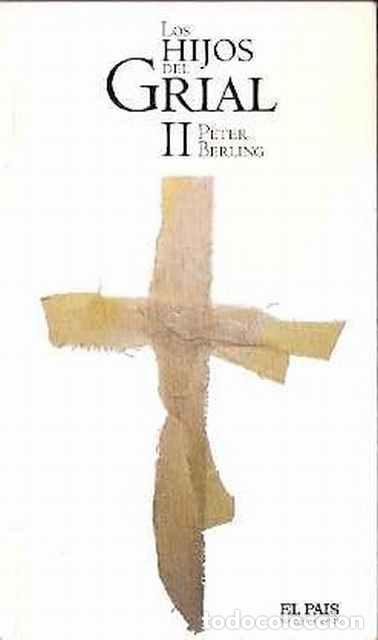 Libros de segunda mano: Los hijos del Grial II - Berling, Peter - Foto 1