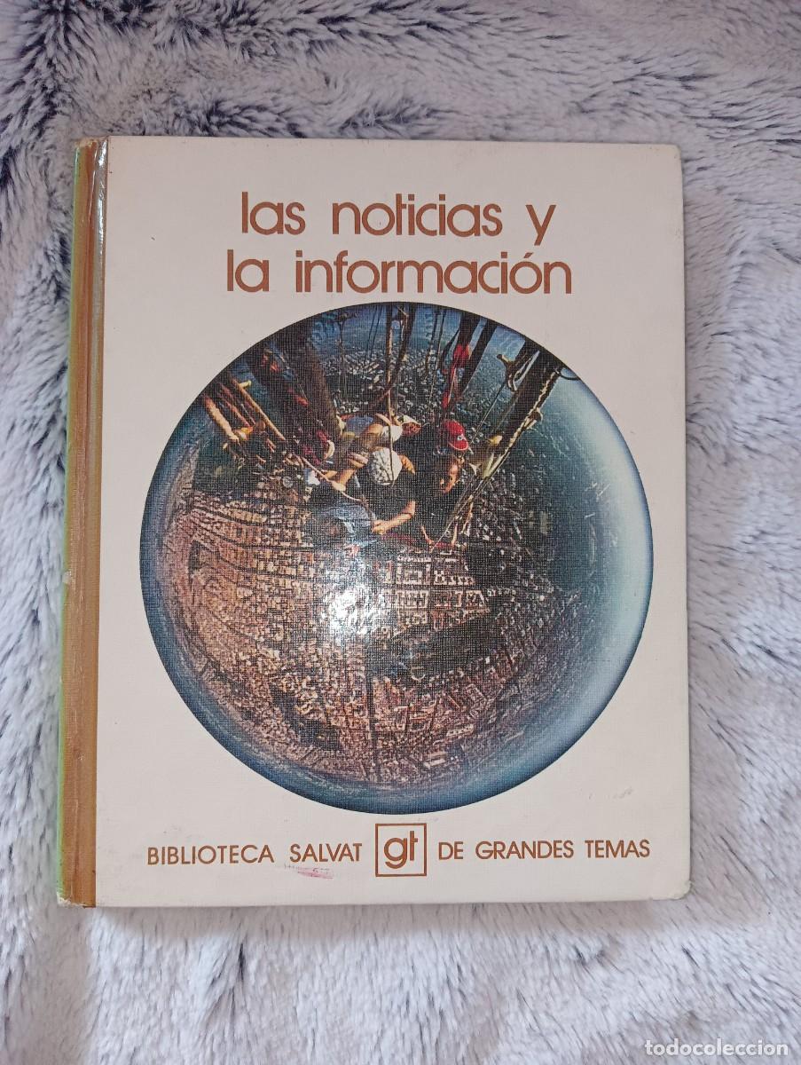Libros de segunda mano: Las noticias y la informaci&oacute;n biblioteca salvat de grandes temas