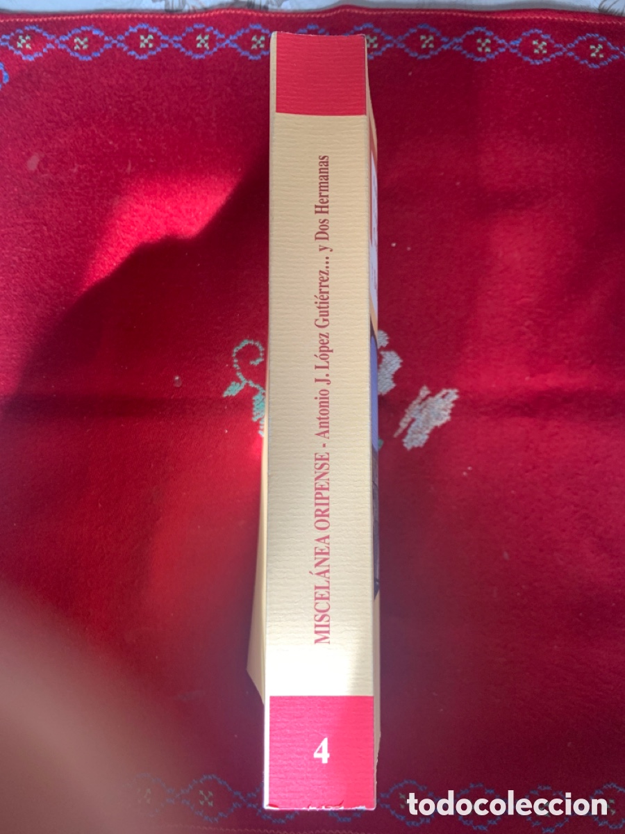 Libros de segunda mano: Antonio J. L&oacute;pez Guti&eacute;rrez&hellip; y Dos Hermanas. Miscel&aacute;nea Oripense, 4. - Foto 2