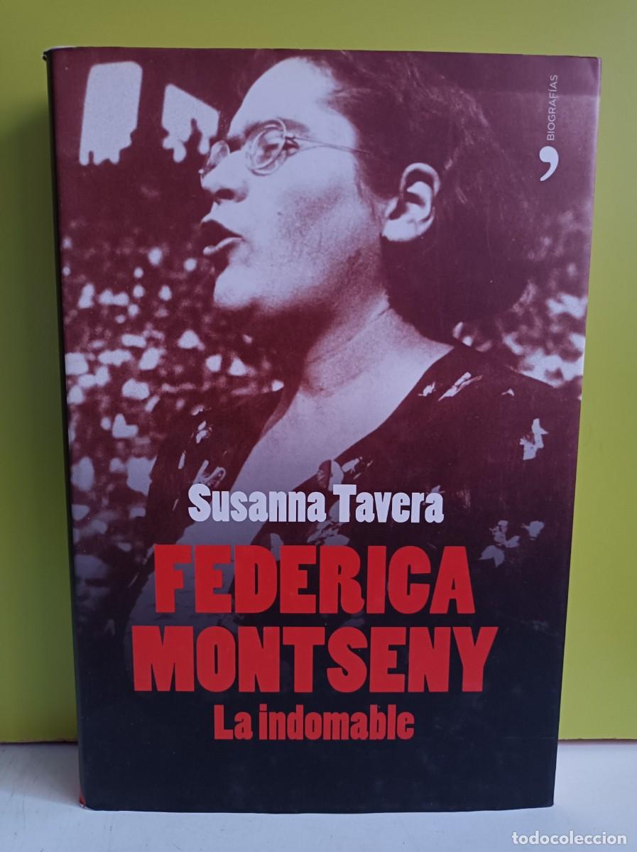 Libros de segunda mano: Federica Montseny. La indomable - Susanna Tavera - Foto 1