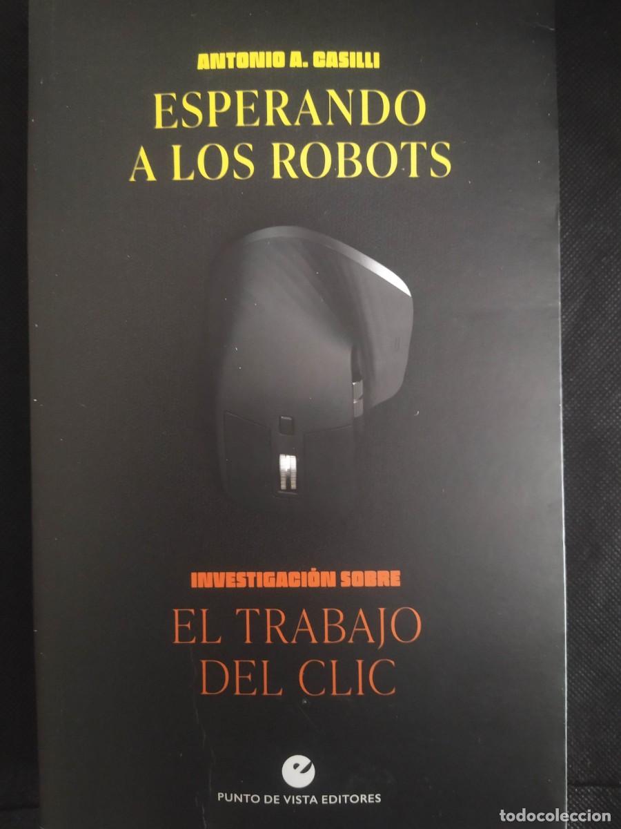 Libros de segunda mano: ESPERANDO A LOS ROBOTS - ANTONIO A. CASILLI - Foto 1