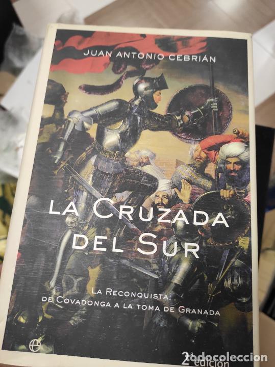 Libros de segunda mano: LA CRUZADA DEL SUR - JUAN ANTONIO CEBRI&Aacute;N - Foto 1