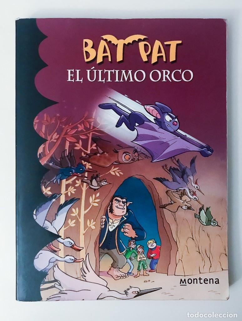 Libros de segunda mano: BATPAT, EL ULTIMO ORCO - MONTENA - Foto 1