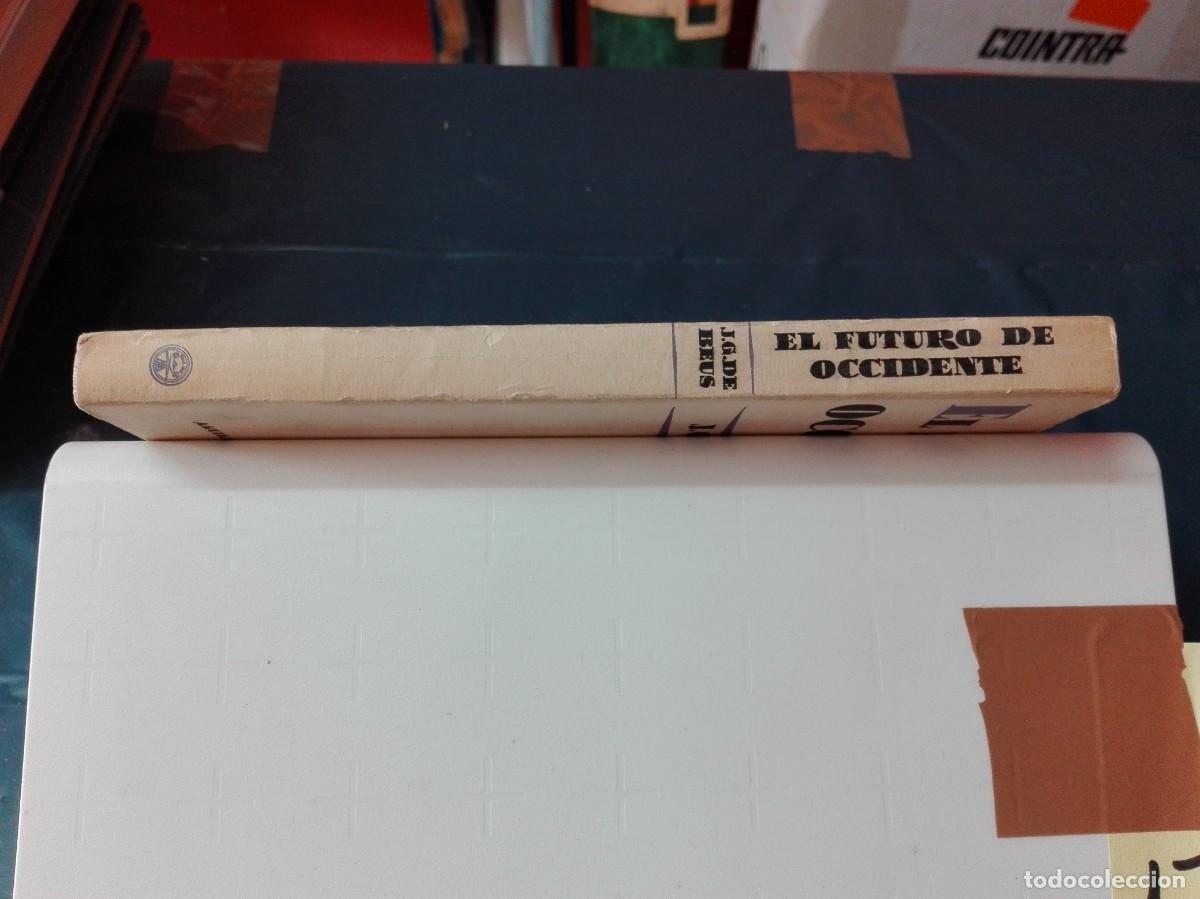 Libros de segunda mano: EL FUTURO DE OCCIDENTE J.G. DE BEUS - Foto 3