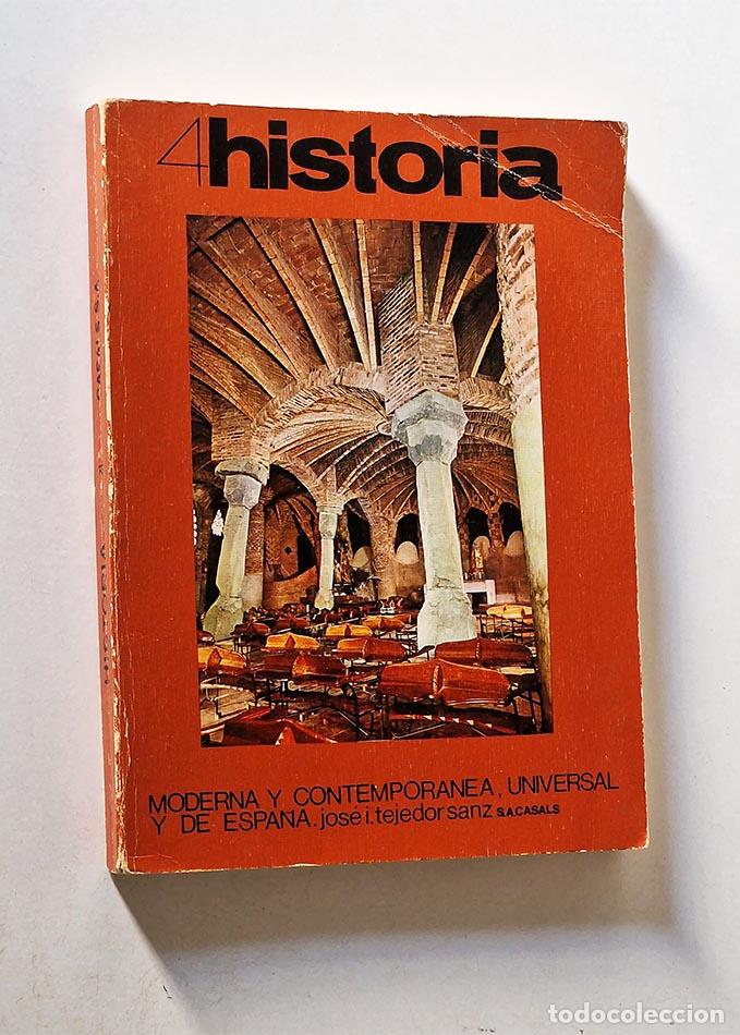 Libri di seconda mano: HISTORIA MODERNA Y CONTEMPOR&Aacute;NEA, UNIVERSAL Y DE ESPA&Ntilde;A - TEJEDOR SANZ, Jos&eacute;