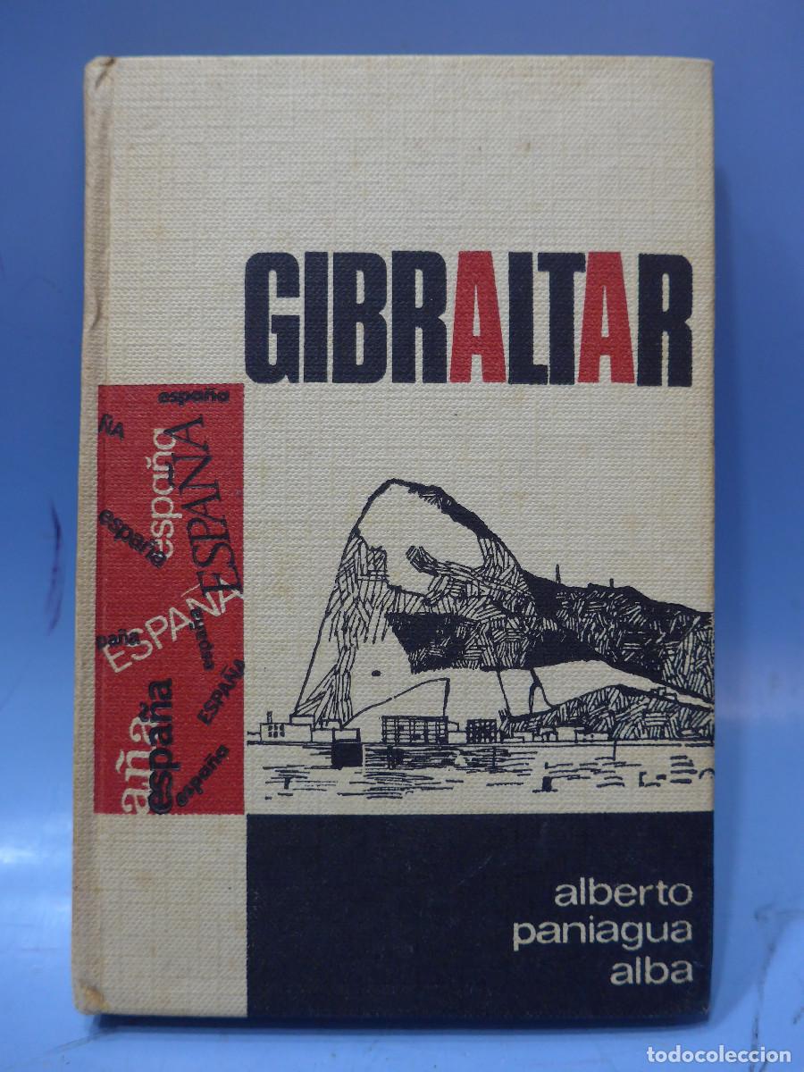 Libros de segunda mano: GIBRALTAR - ALBERTO PANIAGUA ALBA - Foto 1