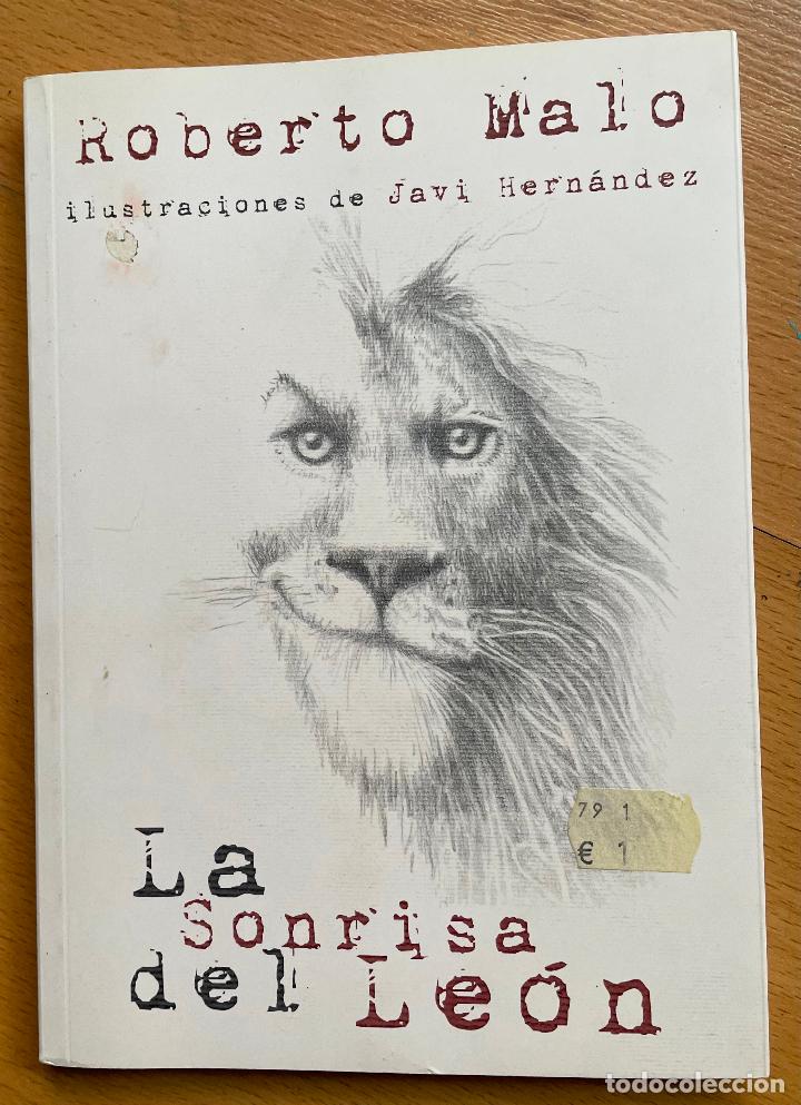Libros de segunda mano: LA SONRISA DEL LEON, Roberto Malo - Foto 1
