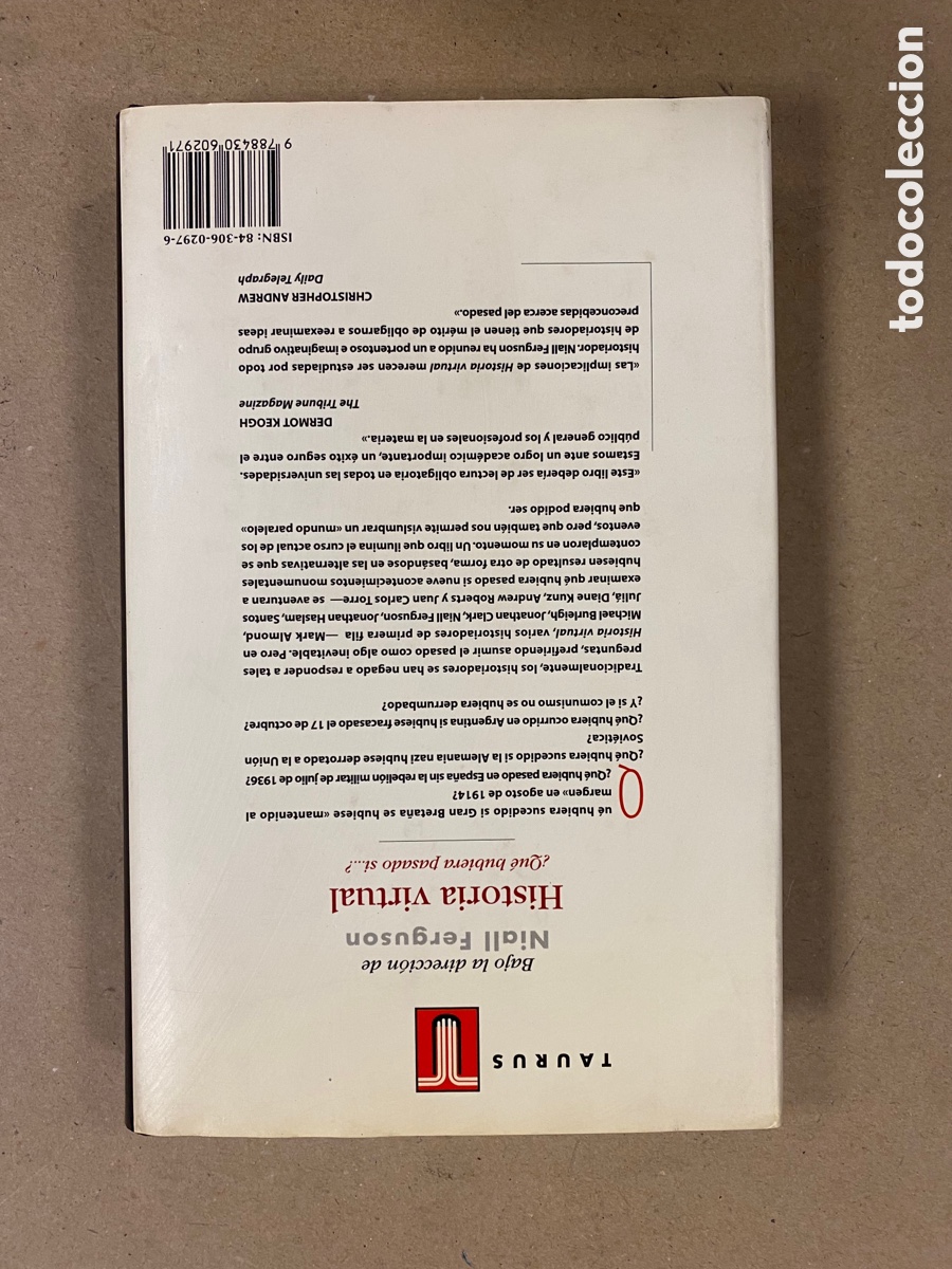 Libros de segunda mano: HISTORIA VIRTUAL &iquest;QUE HUBIERA PASADO SI&hellip;? VV.AA. EDITORIAL TAURUS 1998. - Foto 6