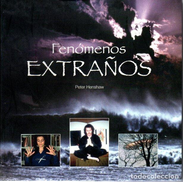 Libros de segunda mano: FEN&Oacute;MENOS EXTRA&Ntilde;OS - PETER HENSHAW - Foto 1
