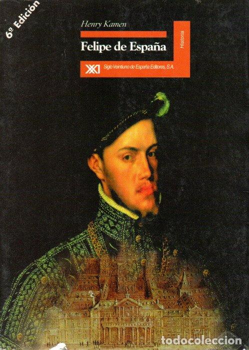 Libros de segunda mano: FELIPE DE ESPA&Ntilde;A - HENRY KAMEN - Foto 1