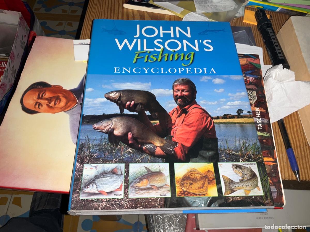 Second hand books: John Wilson's Fishing Encyclopedia Enciclopedia de la pesca completisima