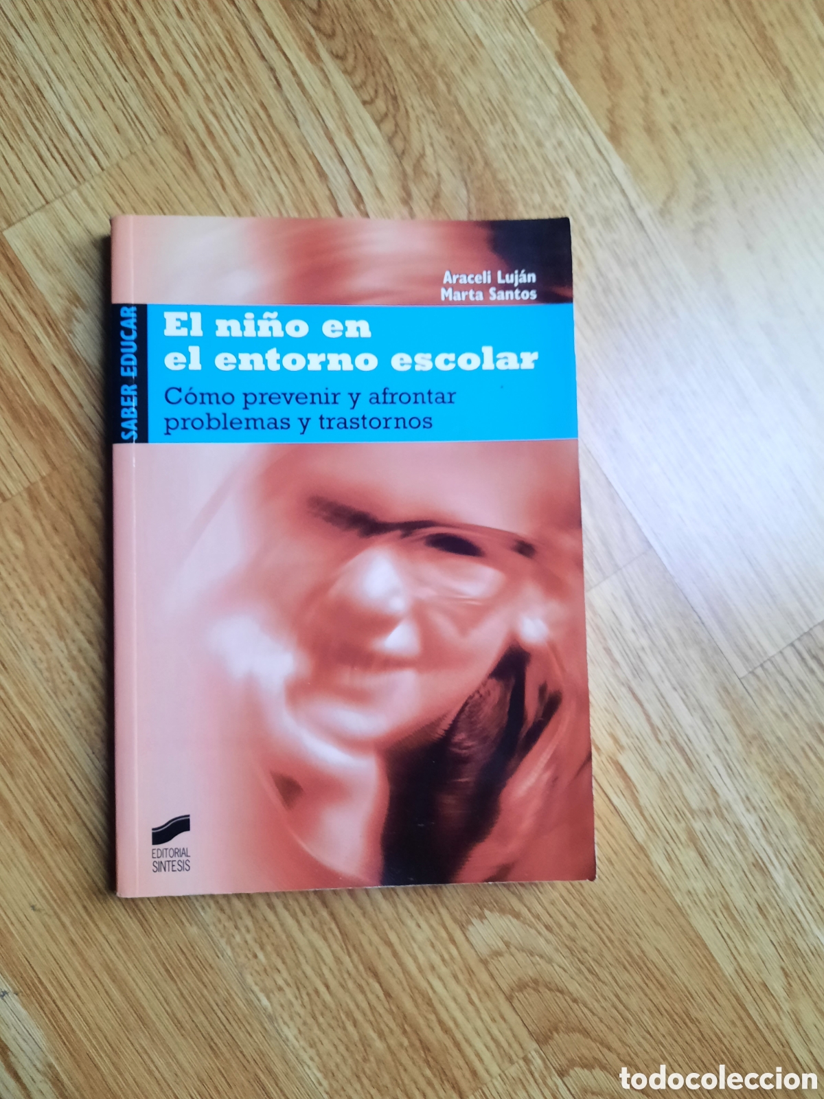 Libri di seconda mano: El ni&ntilde;o en el entorno escolar