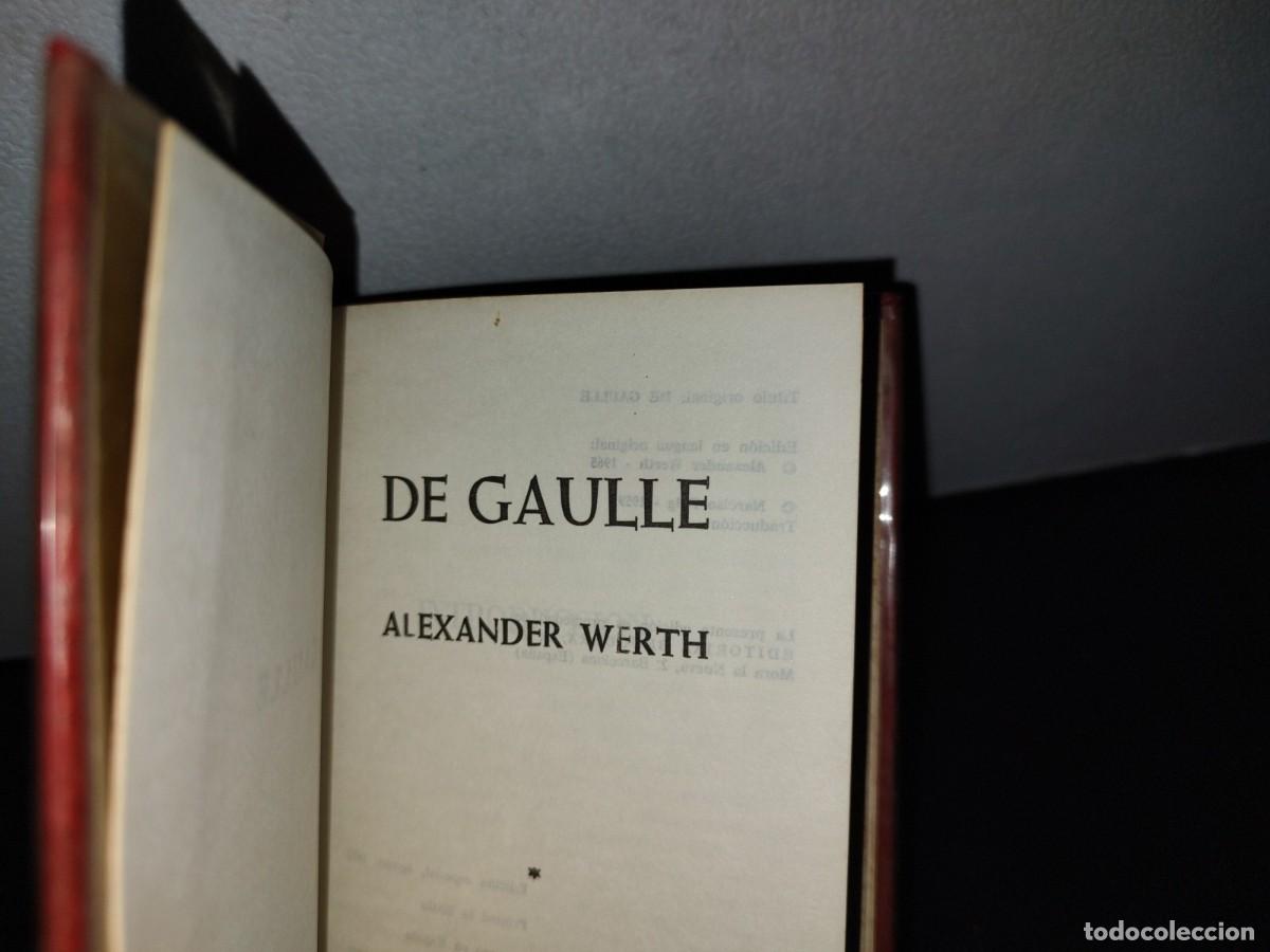 Libros de segunda mano: 66- DE GAULLE - ALEXANDER WERTH - Foto 3