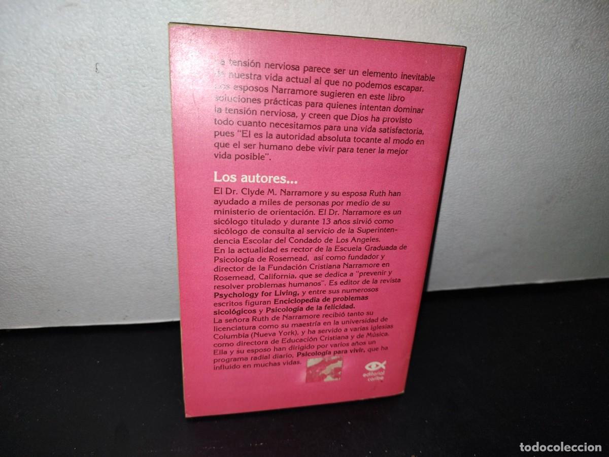 Libros de segunda mano: 66- C&Oacute;MO DOMINAR LA TENSI&Oacute;N NERVIOSA - CLYDE M. NARRAMORE Y RUTH E. NARRAMORE - Foto 3