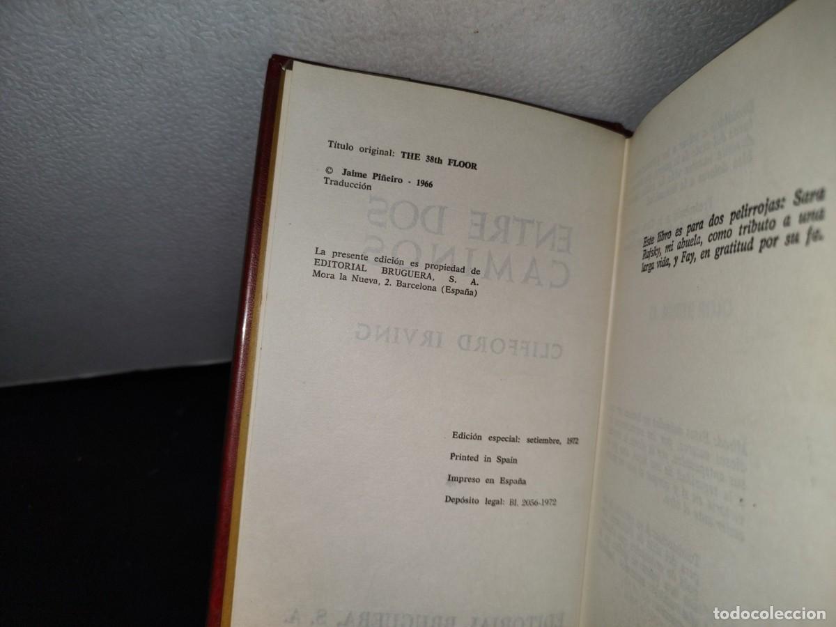 Libros de segunda mano: 66- ENTRE DOS CAMINOS - CLIFFORD IRVING - Foto 3