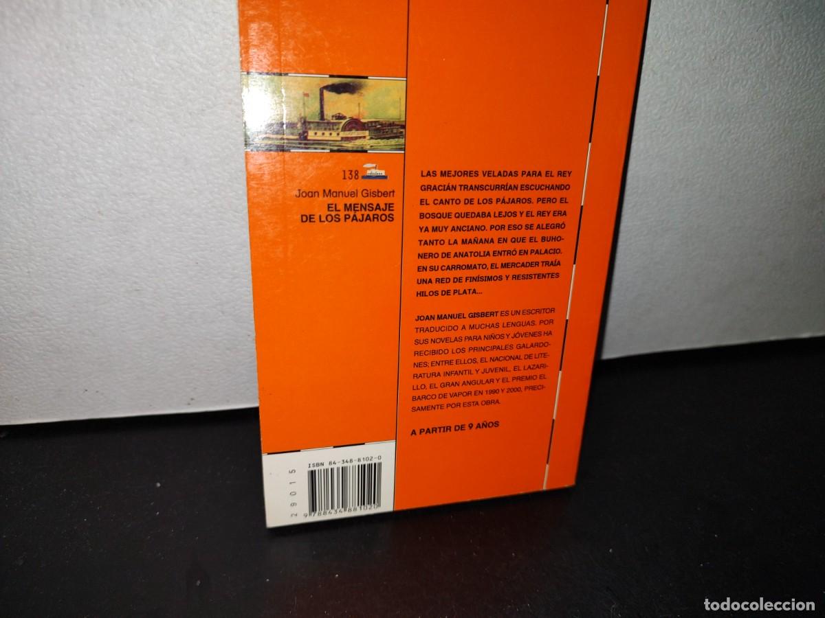 Libros de segunda mano: 66- EL MENSAJE DE LOS P&Aacute;JAROS - JOAN MANUEL GISBERT - Foto 3