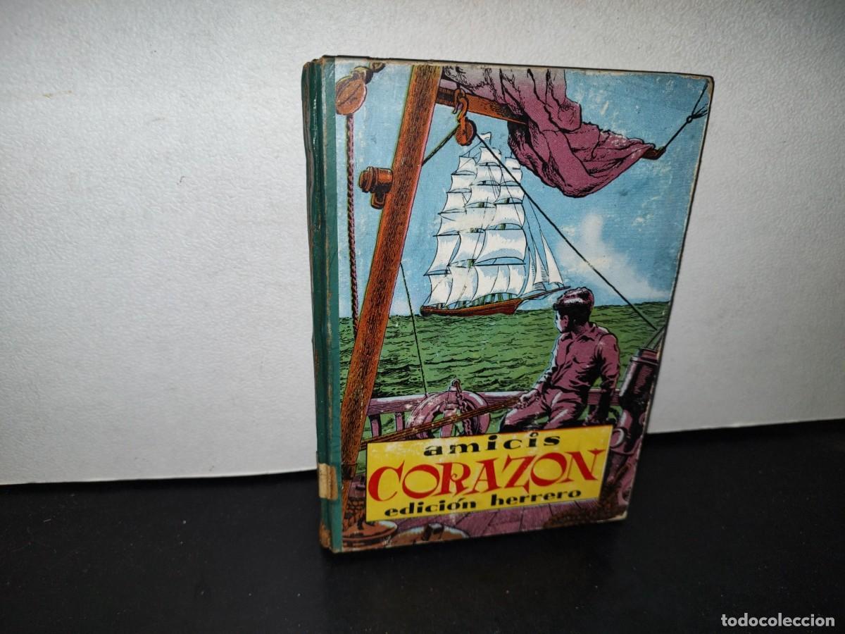 Libros de segunda mano: 66- EDMUNDO DE AMICIS - CORAZ&Oacute;N. EDICIONES HERRERO - 1963 - Foto 1