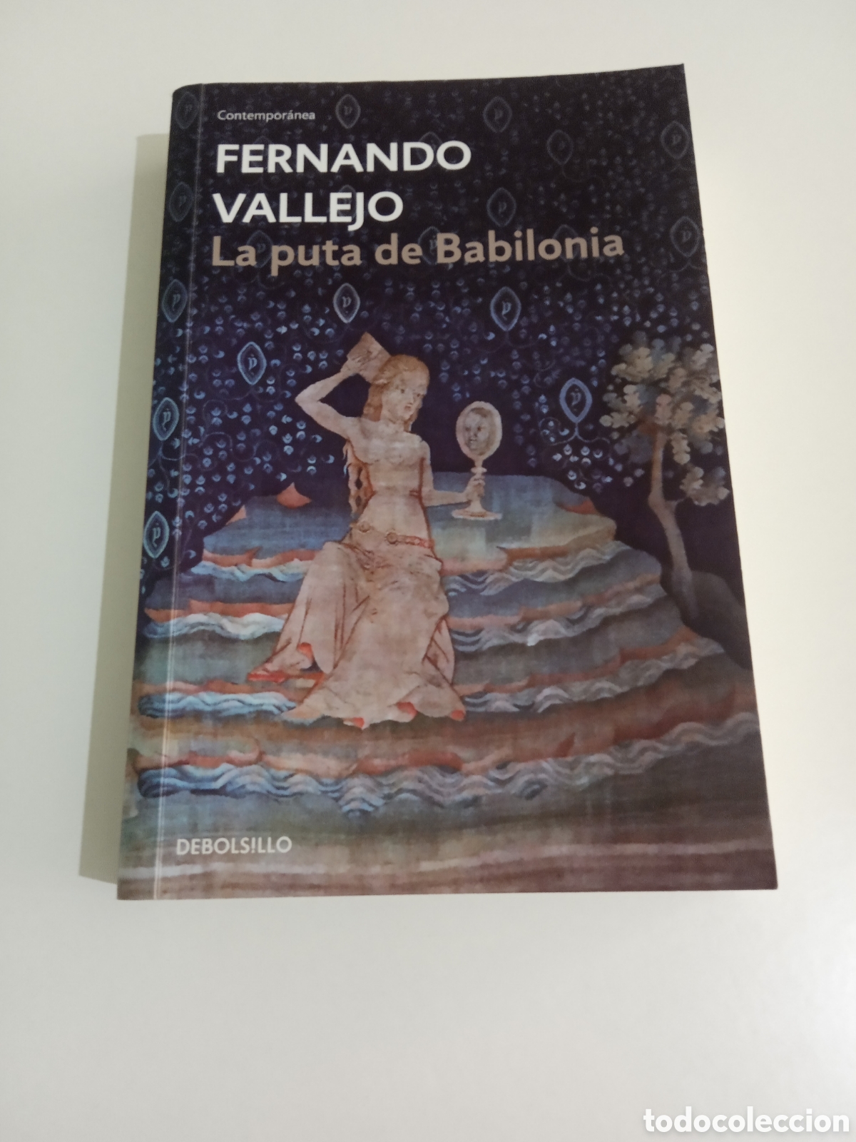 la puta de babilonia. fernando vallejo 2016 - Compra venta en todocoleccion