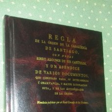 Libros de segunda mano: REGLA ORDEN CABALLERIA SANTIAGO. NOTAS. APENDICE. MDCCXCI. (FACSÍMIL) ED. ORBIGO, 2010. Lote 393773089