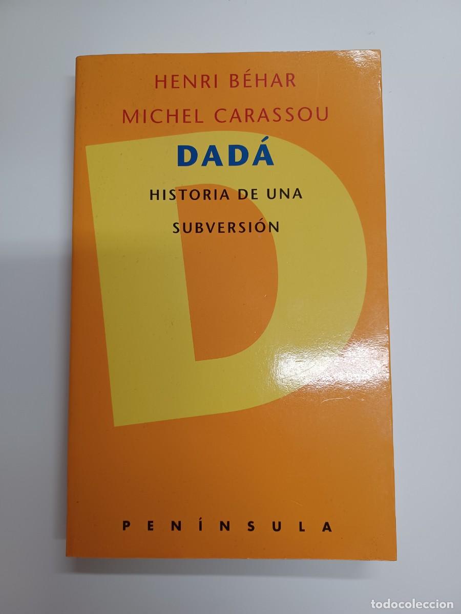 Libros de segunda mano: HENRI B&Eacute;HAR Y MICHEL CARASSOU. DAD&Aacute;, HISTORIA DE UNA SUBVERSI&Oacute;N - Foto 1