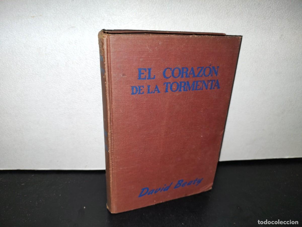 Libros de segunda mano: 66- EL CORAZ&Oacute;N DE LA TORMENTA - DAVID BEATY - 1956 - Foto 1