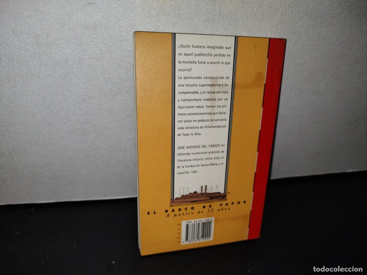 Libros de segunda mano: 66- EL MAESTRO Y EL ROBOT - JOS&Eacute; A. DEL CA&Ntilde;IZO - Foto 3