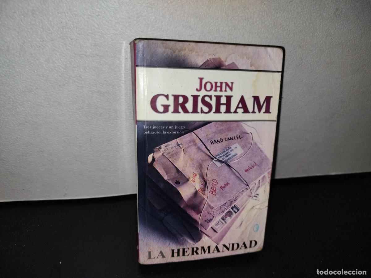 Libros de segunda mano: 66- LA HERMANDAD - JOHN GRISHAM - Foto 1