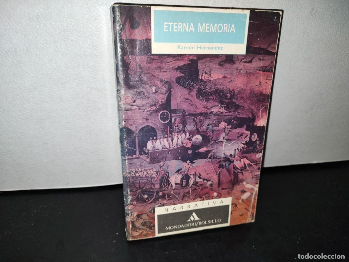 Libros de segunda mano: 66- ETERNA MEMORIA - RAM&Oacute;N HERN&Aacute;NDEZ - 1988 - Foto 1